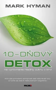 10-dňový detox na vyrovanie hladiny cukru v krvi - Mark Hyman