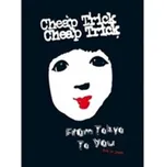 From Tokyo To You - Cheap Trick [DVD]