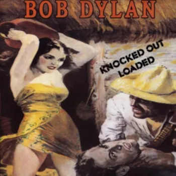 Zahraniční hudba Knocked Out Loaded - Bob Dylan [CD]