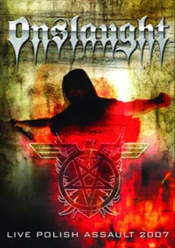 Zahraniční hudba Live Polish Assault 2007 - Onslaught [DVD]