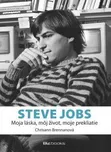 Steve Jobs: Moja láska, môj život, moje…