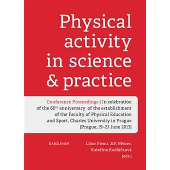 Cizojazyčná kniha Physical activity in science & practice - Libor Flemr (EN)