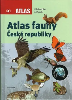 Příroda Atlas fauny České republiky - Miloš Anděra, Jan Sovák