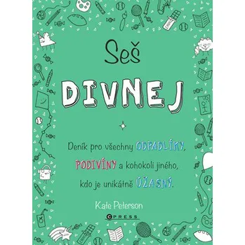 Bystrá hlava Seš divnej - Kate Petersonová