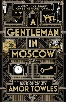 Cizojazyčná kniha A Gentleman in Moscow - Amor Towles (EN)