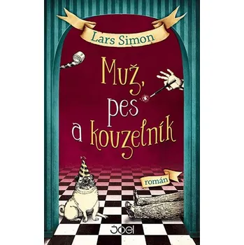 Muž, pes a kouzelník - Lars Simon
