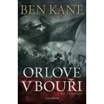 Orlové v bouři - Ben Kane