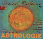 Pikantní astrologie - Daniela…