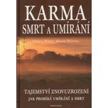 Karma: Smrt a umírání - Gisela Weigl,…