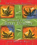 Múdrosť z knihy Štyri Dohody - Don…