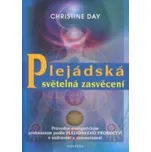 Plejádská světelná zasvěcení -…