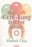 Čchi-kung: Železné košile - Mantak Chia