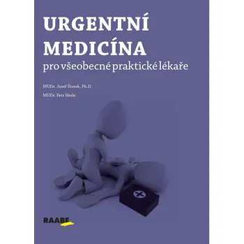 Urgentní medicína pro všeobecné praktické lékaře - Josef Štorek, Petr Herle