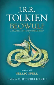 Cizojazyčná kniha Beowulf: A Translation and Commentary, together with Sellic Spell - J. R. R. Tolkien (EN)
