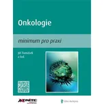 Onkologie: minimum pro praxi - Jiří…