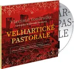 Velhartické pastorále - Vlastimil…