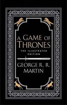 Cizojazyčná kniha A Game of Thrones: A Song of Ice and Fire (The ilustrated edition) - George R. R. Martin (EN)