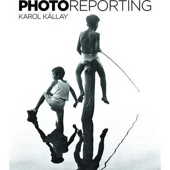 Photoreporting – Karol Kállay