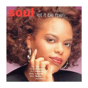 Česká hudba Soul Let It Be Me CD