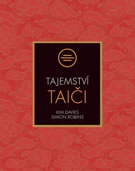 Tajemství taiči - Kim Davies, Simon Robins