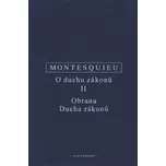 O duchu zákonů II.: Obrana ducha zákonů…