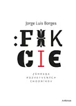 Fikcie - Jorge Luis Borges
