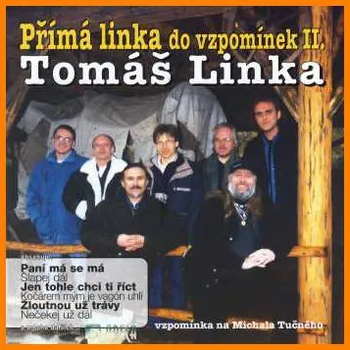 Česká hudba Tomáš Linka - Přímá linka do vzpomínek 2 CD