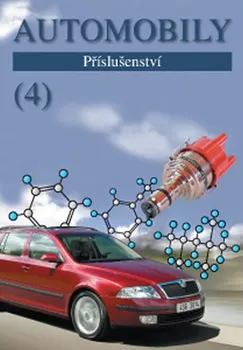 Automobily 4: Příslušenství - Zdeněk Jan, Bronislav Ždánský