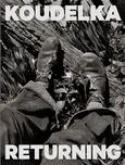 Koudelka: Returning - Josef Koudelka…