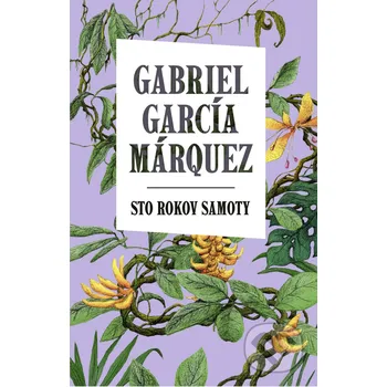 Sto rokov samoty - Gabriel García…
