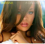 A Girl Like Me - Rihanna [2LP]