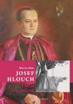 Josef Hlouch: Pastýř a homiletik -…