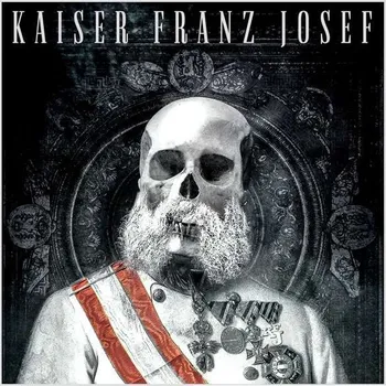 Zahraniční hudba Make Rock Great Again - Kaiser Franz Josef [LP]