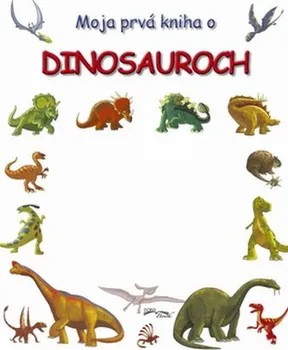 Leporelo Moja prvá kniha o dinosauroch