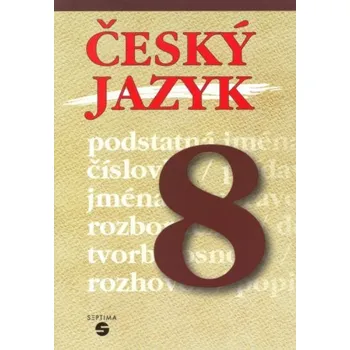 Český jazyk Český jazyk pro 8. ročník ZŠ praktické - Učebnice