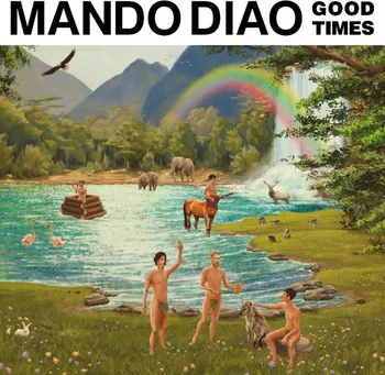 Zahraniční hudba Good Times (Limited Edition) - Mando Diao [CD]