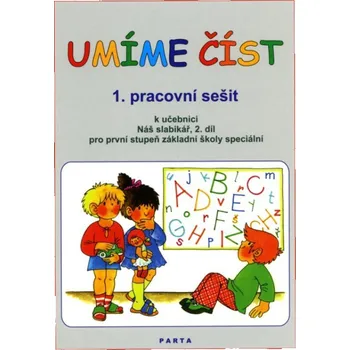 Český jazyk Umíme číst, 1. pracovní sešit k učebnici Náš slabikář 2. díl