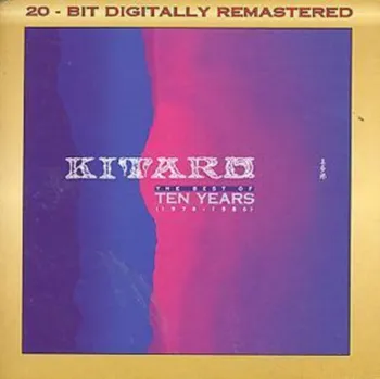 Zahraniční hudba The Best Of Ten Years - Kitaro [2CD]