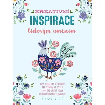 Kreativní inspirace lidovým uměním - Flora Waycott