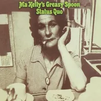 Ma Kelly's Greasy Spoon - Status Quo