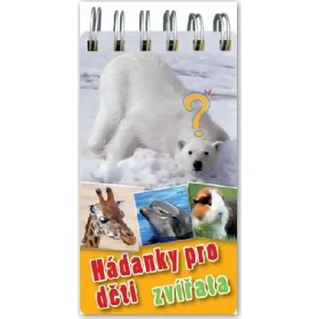 Hádanky pro děti: Zvířata Bystrá hlava Hádanky pro děti: Zvířata