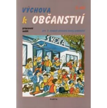Výchova k občanství 3.díl - pracovní sešit pro 2. stupeň ZŠ praktické