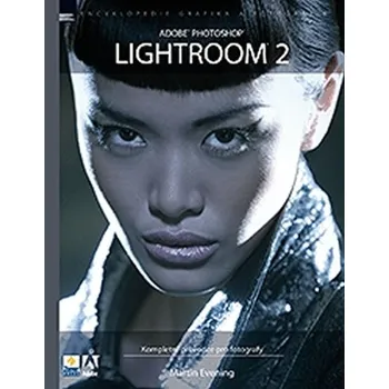Adobe Photoshop Lightroom 2 - Martin…