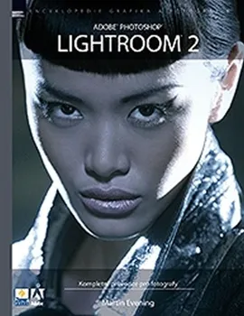 Adobe Photoshop Lightroom 2 - Martin Evening