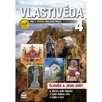 Vlastivěda Vlastivěda pro 4.r. ZŠ - Člověk a jeho svět - učebnice (nová řada dle RVP)