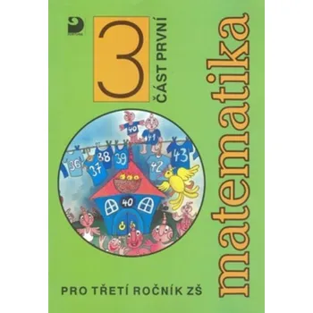 Matematika Matematika 3.r. ZŠ 1.část