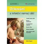 Očkování a infekční nemoci dětí -…