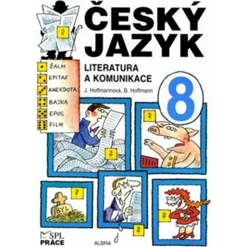 Český jazyk Český jazyk 8.r. - Literatura a komunikace