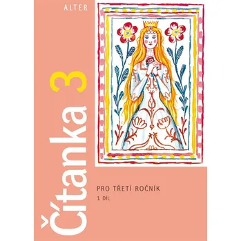 Český jazyk Čítanka 3. ročník ZŠ 1.díl (tvrdá vazba)