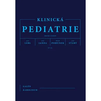 Klinická pediatrie - Jan Lebl a kol. Klinická pediatrie - Jan Lebl a kol.